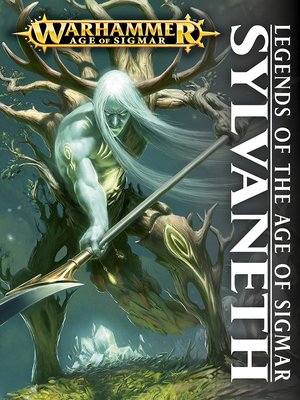 Legends of the Age of Sigmar: Sylvaneth - ebook
